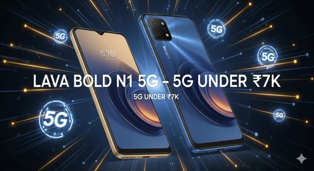 5G Under ₹7K? Lava Bold N1 Brings Bold Features on a Budget 1 Lava Bold N1 5G smartphone in Champagne Gold and Royal Blue with 5G graphics